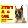 Attenti Al Cane Cartello Targa Boxer 1 Attenti Al Cane Cartello Targa Boxer -Cibi per cani in Italia 30675918 1