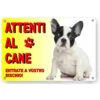 Attenti Al Cane Cartello Targa Bulldog Francese -Cibi per cani in Italia 32348805 1