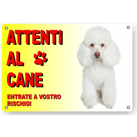 Attenti Al Cane Cartello Targa Barboncino 3 Attenti Al Cane Cartello Targa Barboncino